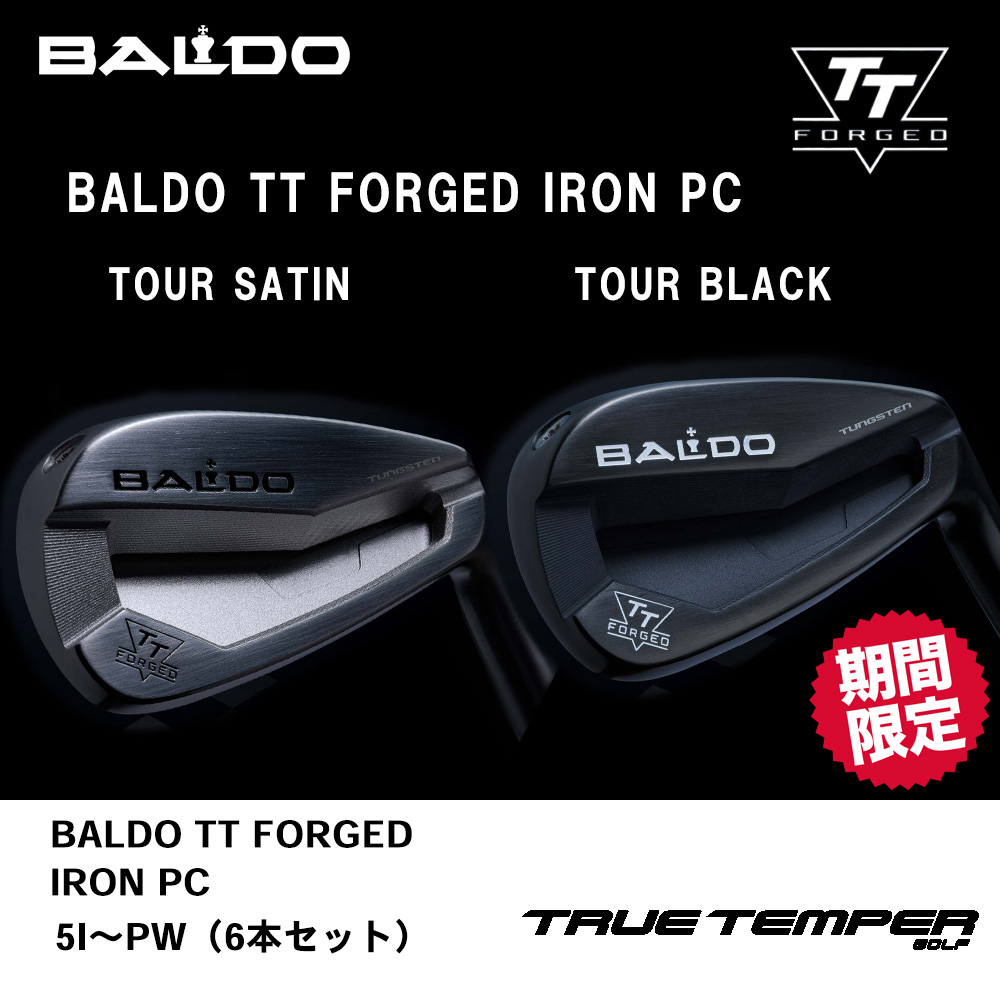 BALDO バルド 2024 BALDO TT FORGED IRON PC アイアン 5I～PW（６本セット）《 シャフト：トゥルーテンパー 》