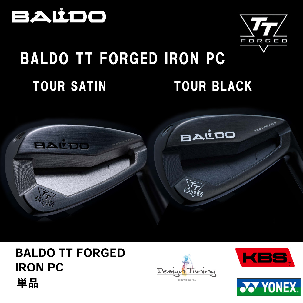 BALDO バルド 2024 BALDO TT FORGED IRON PC アイアン 単品《 シャフト：デザインチューニング・KBSシャフト・ヨネックス 》