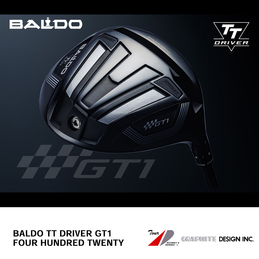 BALDO バルド TT DRIVER GT1 FOUR HUNDRED TWENTY ドライバー （2024年モデル） 《 シャフト：グラファイトデザイン 》