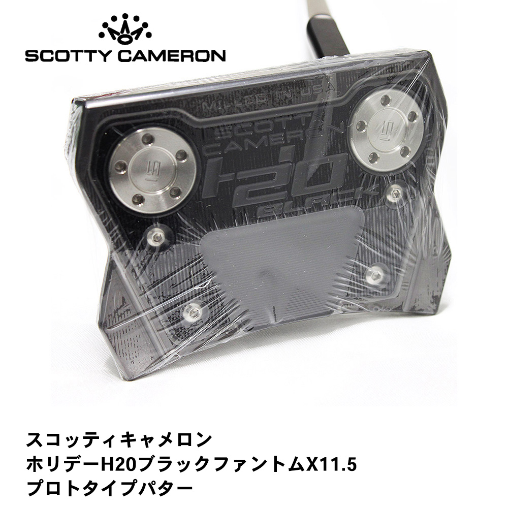 スコッティキャメロン Holiday Limited H20 Black Phantom X 11.5 Prototype 34.5インチ【日本仕様】