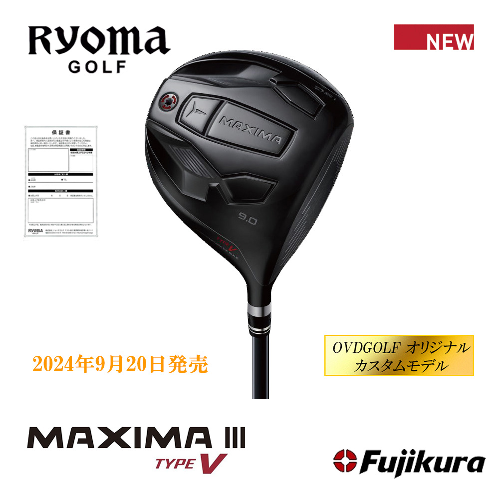 RYOMAGOLF リョーマゴルフ MAXIMAⅢ TYPE-V ドライバー《 シャフト：フジクラシャフト 》OVDGOLF オリジナル カスタムモデル【正規販売店】