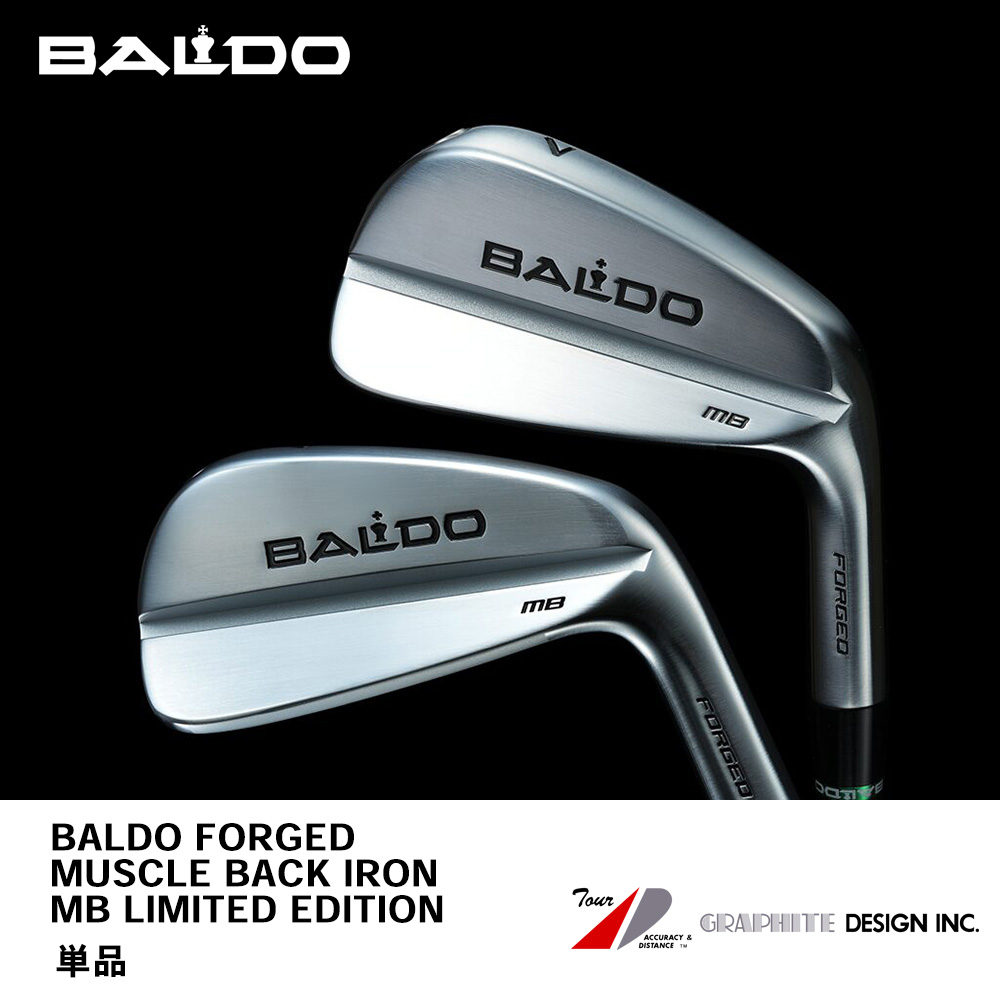 BALDO バルド 2025 FORGED MUSCLE BACK IRON MB LIMITED EDITION OF 100 SETS アイアン 単品《 シャフト：グラファイトデザイン 》