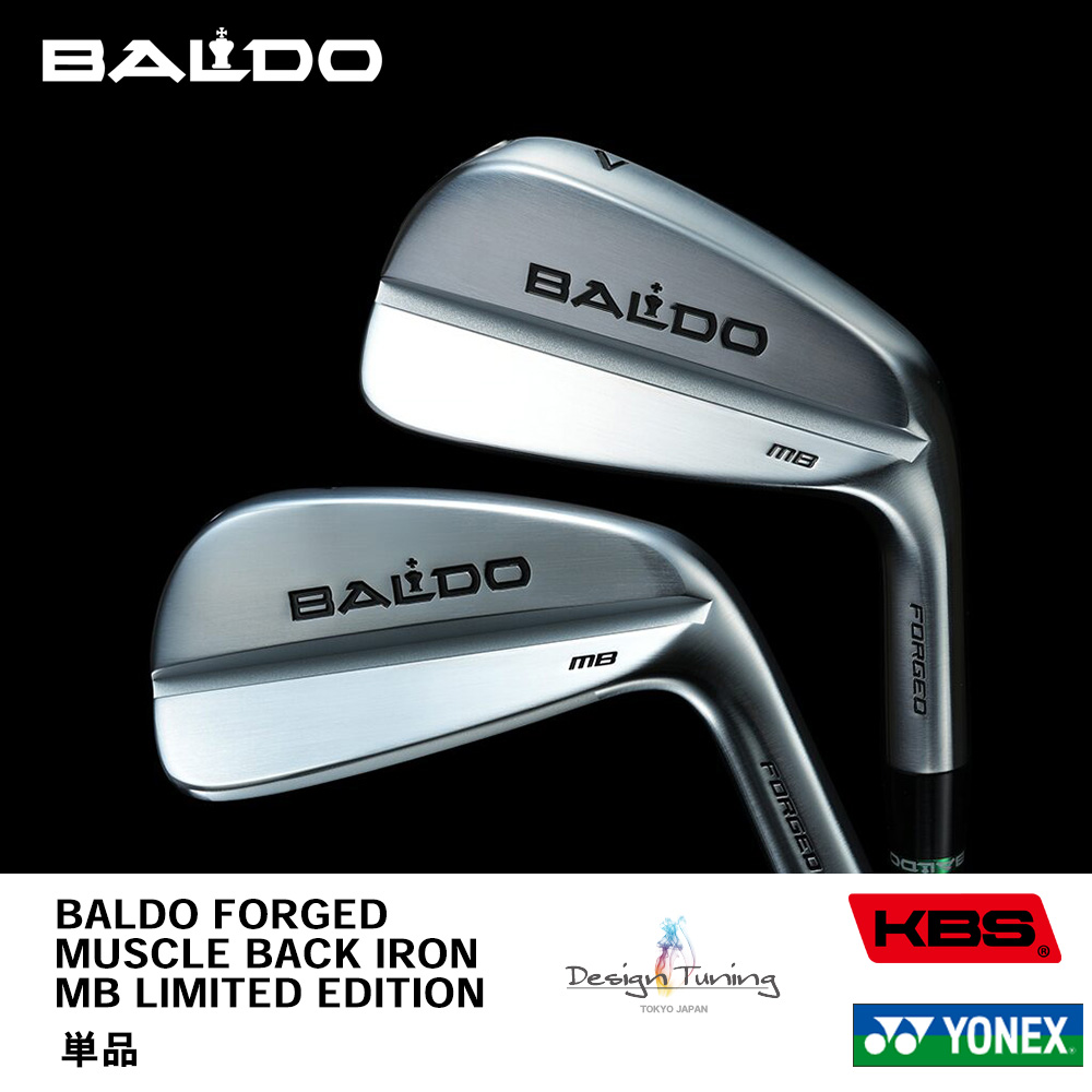 BALDO バルド 2025 FORGED MUSCLE BACK IRON MB LIMITED EDITION OF 100 SETS アイアン 単品《 シャフト：デザインチューニング・KBSシャフト・ヨネックス 》