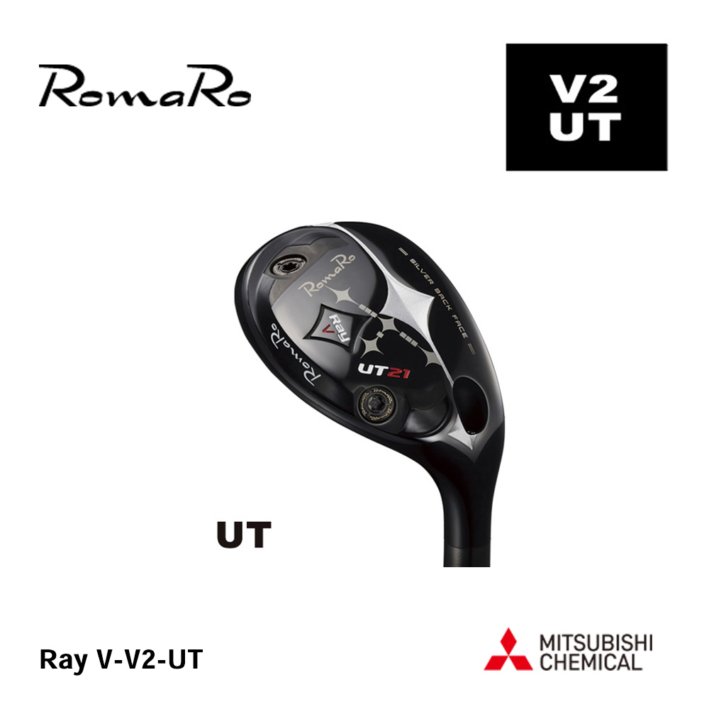 ロマロ RomaRo Ray V-V2-UT ユーティリティ《 シャフト：三菱ケミカル 》