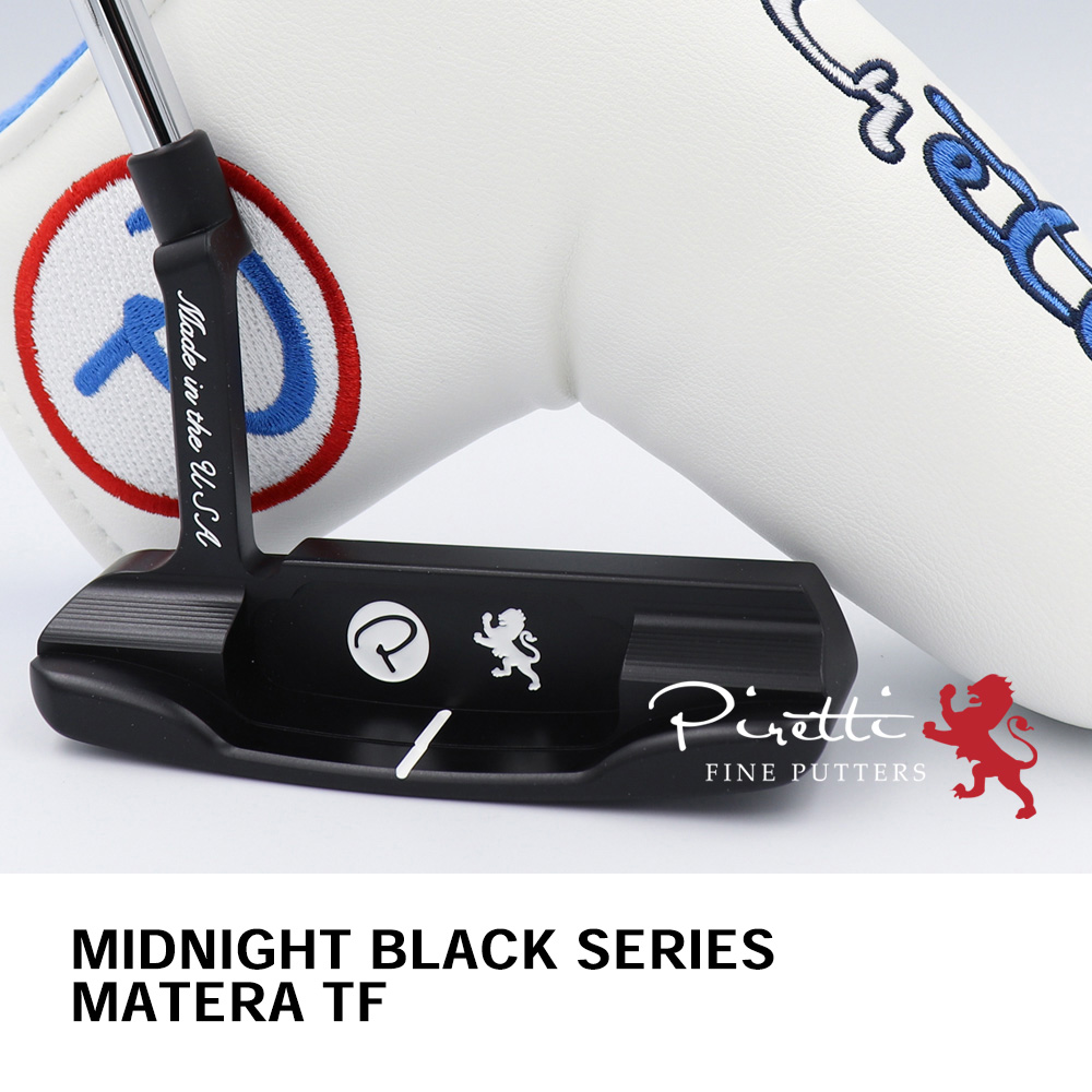Piretti ピレッティ MATERA TF マテラ TF NIGHTNIGHT BLACK SERIES ミッドナイトブラックシリーズ