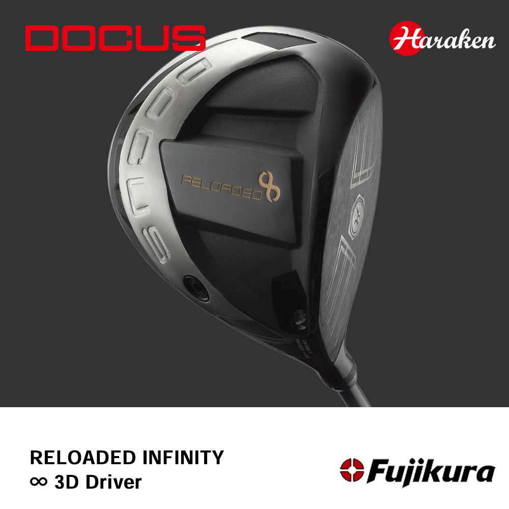 DOCUS ドゥーカス RELOADED INFINITY ∞ 3Dドライバー《 シャフト：フジクラシャフト 》