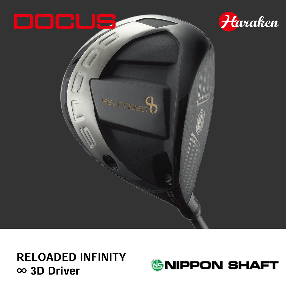 DOCUS ドゥーカス RELOADED INFINITY ∞ 3Dドライバー《 シャフト：日本シャフト 》