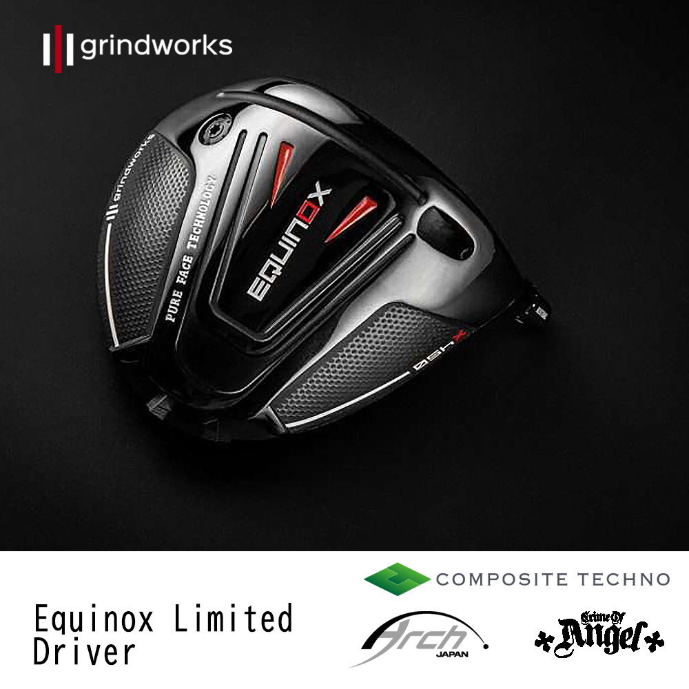 grindworks グラインドワークス Equinox Limited Driver《 シャフト：アーチゴルフ・コンポジットテクノ・クライムオブエンジェル 》