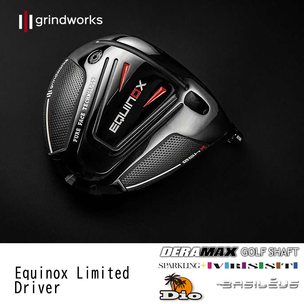 grindworks グラインドワークス Equinox Limited Driver《 シャフト：デラマックス・ディーオ・スパークリングヴァスト・トライファス 》