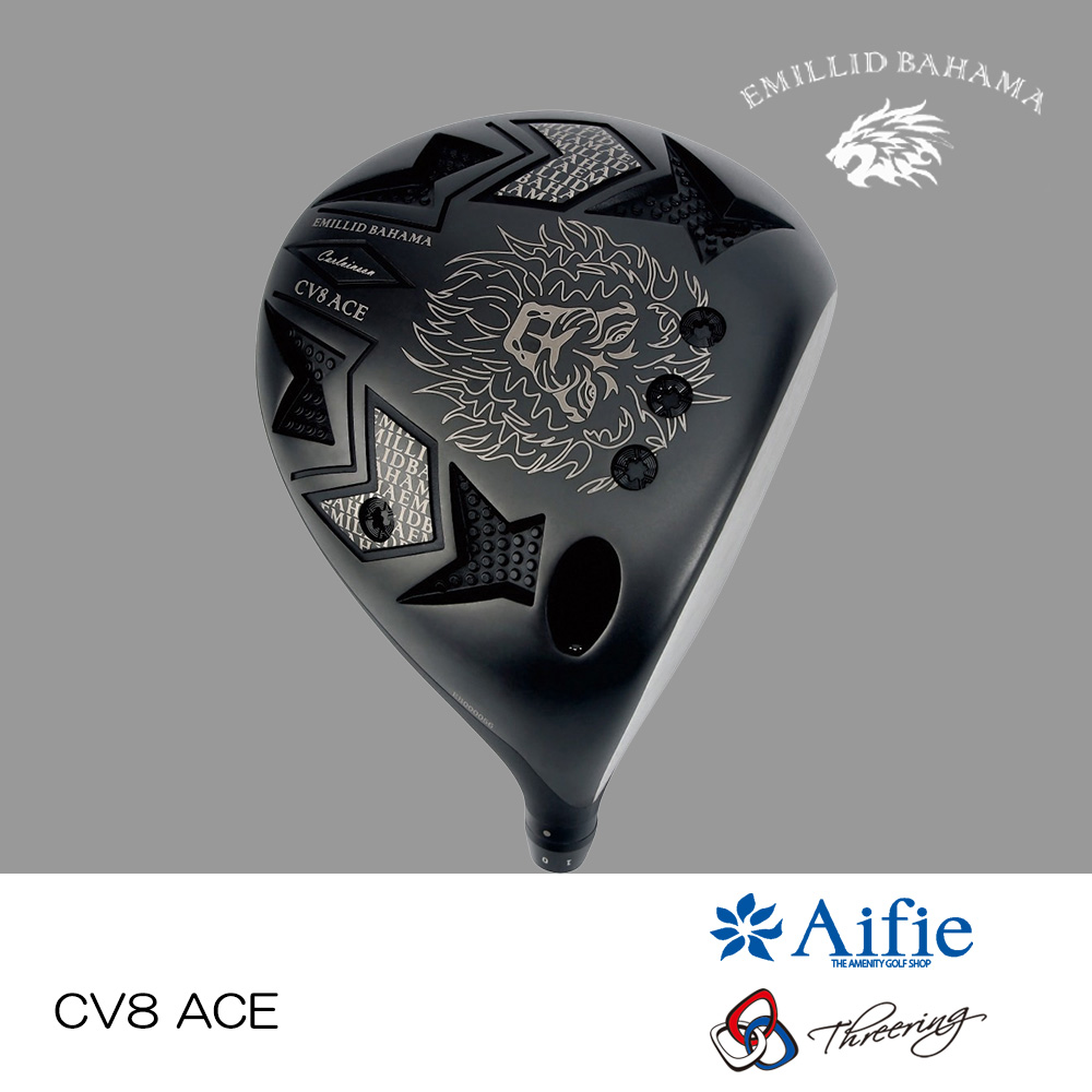 エミリッドバハマ EMILLID BAHAMA CV8 ACE ドライバー《 シャフト：Aifie（株式会社シマノ）・Threering 》