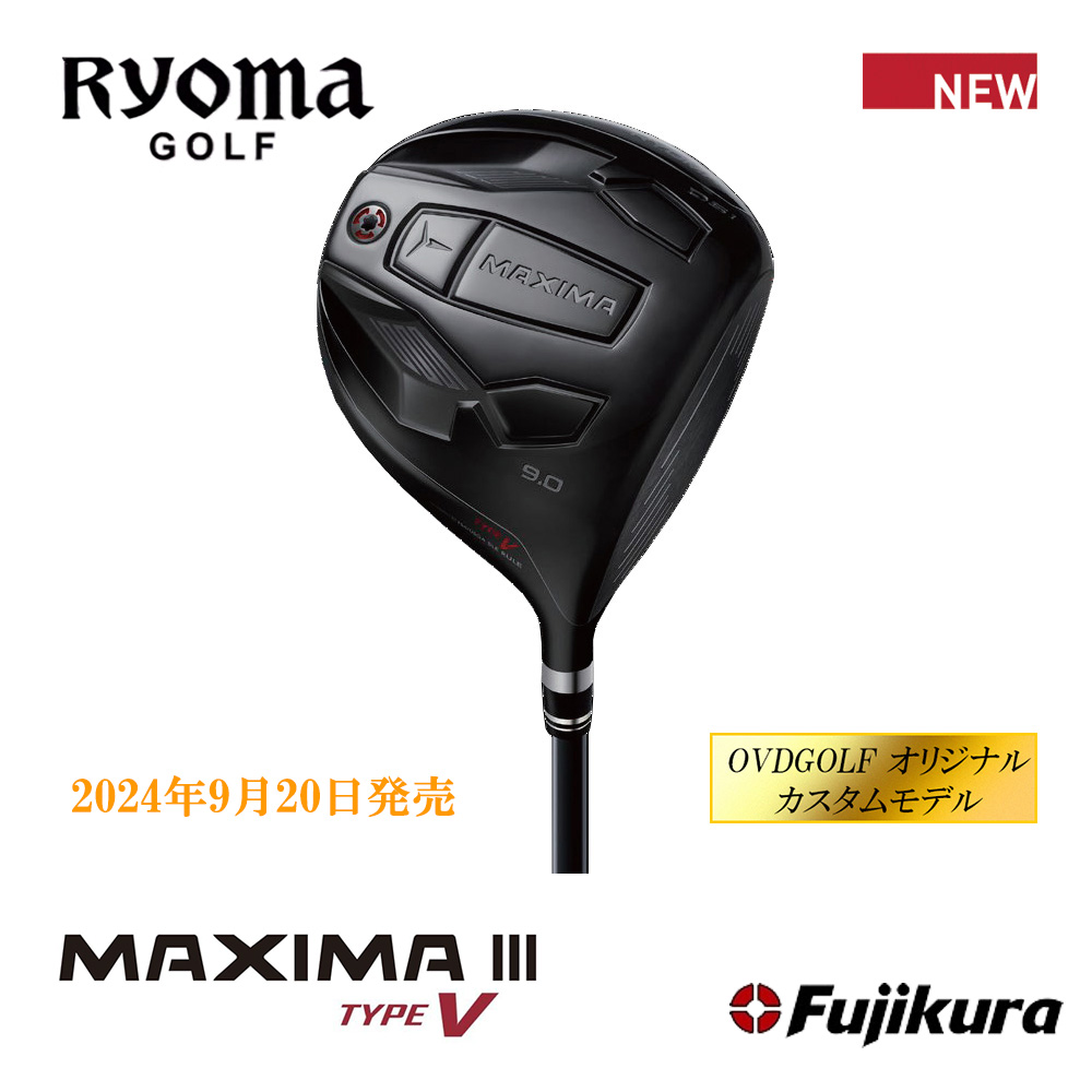 RYOMAGOLF リョーマゴルフ MAXIMAⅢ TYPE-V ドライバー《 シャフト：フジクラシャフト 》OVDGOLF オリジナル カスタムモデル