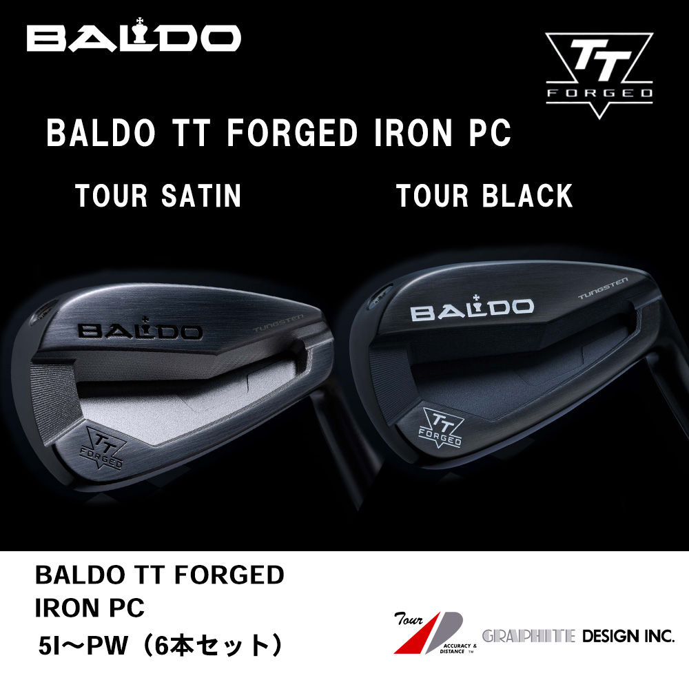 BALDO バルド 2024 BALDO TT FORGED IRON PC アイアン 5I～PW（６本セット）《 シャフト：グラファイトデザイン 》