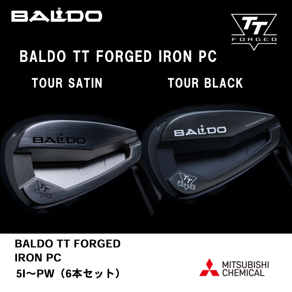 BALDO バルド 2024 BALDO TT FORGED IRON PC アイアン 5I～PW（６本セット）《 シャフト：三菱ケミカル 》