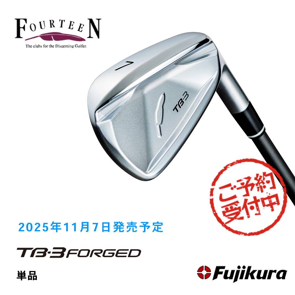 FOURTEEN フォーティーン TB-3 FORGED アイアン #5・#6 単品 公認特約店限定《 シャフト：フジクラシャフト 》