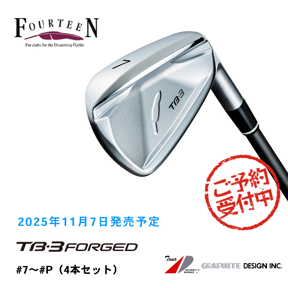 FOURTEEN フォーティーン TB-3 FORGED アイアン #7～#P（4本セット） 公認特約店限定《 シャフト：グラファイトデザイン 》